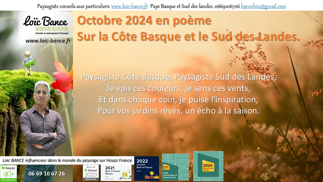 Guthary paysage, Je vois ces couleurs, je sens ces vents, Et dans chaque coin, je puise l'inspiration, Pour vos jardins rvs, un cho  la saison.